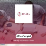 Groupe Dama – Nouveaux postes à Pourvoir